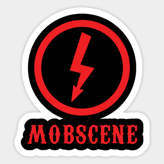 MOBSCENE Bolt Sticker by Mobscene Shows